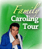 Family Caroling Tour